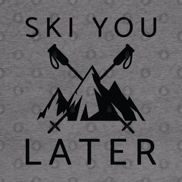 Ski You Later by LuckyFoxDesigns